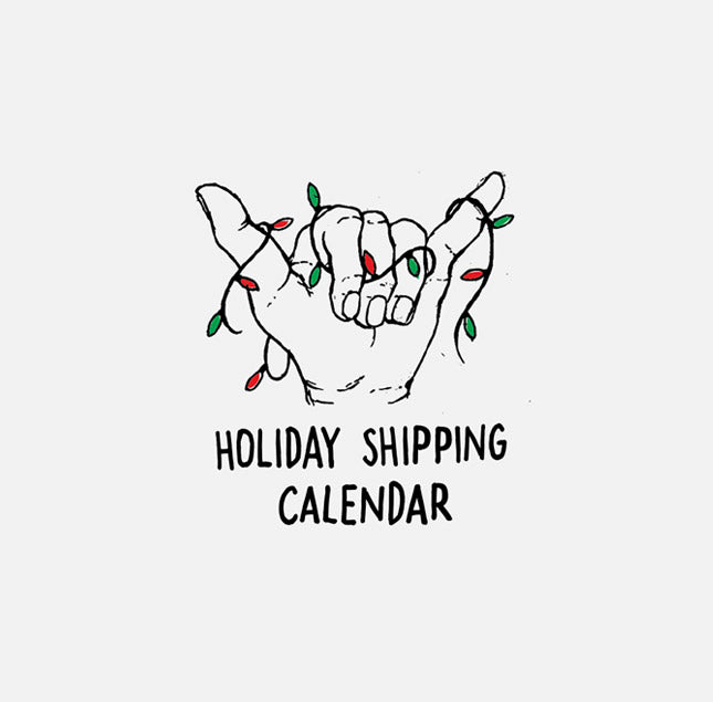 Vissla Holiday Shipping Calendar 2018 - order deadlines and shipping cutoff dates